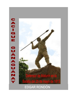 Cacique Guanaguanay: defensor de Maturín