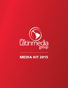 MEDIA KIT 2015 - The Latinmedia Group
