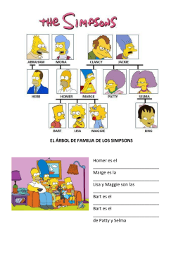 EL ÁRBOL DE FAMILIA DE LOS SIMPSONS Homer es el Marge es