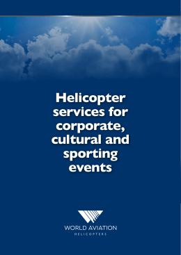 Helicopter services for corporate, cultural and