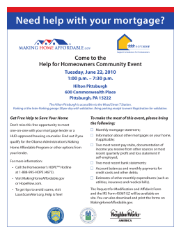 Need help with your mortgage? Tuesday, June 22, 2010 1:00 pm