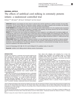 The effects of umbilical cord milking in extremely preterm infants: a