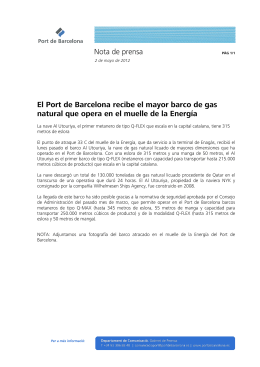Nota de prensa El Port de Barcelona recibe el mayor barco de gas