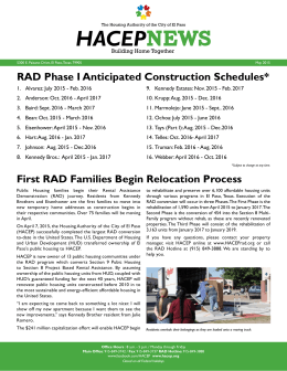 RAD Phase I Anticipated Construction Schedules* First RAD