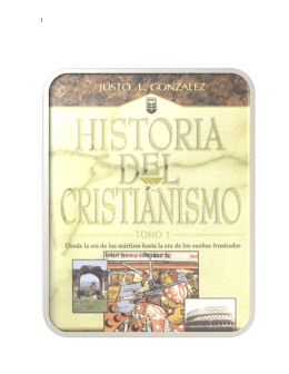Historia Del Cristianismo Parte 1 - Justo L