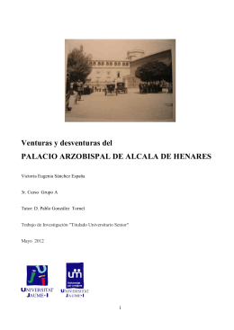 Venturas y desventuras del Palacio Arzobispal de Alcalá