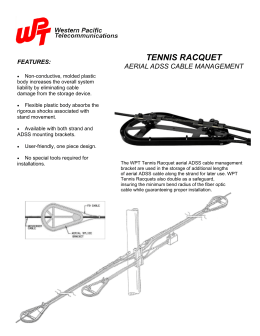 tennis racquet aerial adss cable management