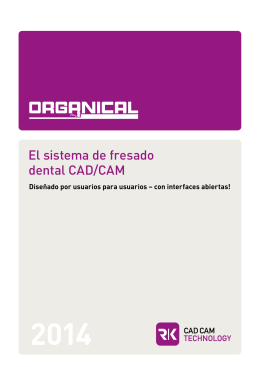 El sistema de fresado dental CAD/CAM