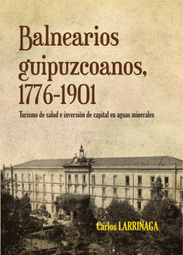 Balnearios guipuzcoanos 1776-1901. Turismo de