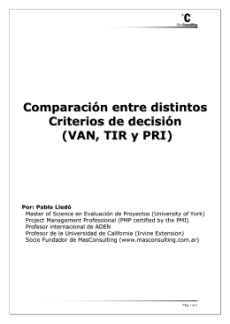 Comparación entre distintos Criterios de decisión (VAN, TIR y PRI)