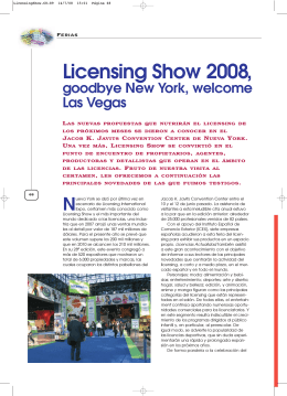 Licensing Show 2007, Licensing Show 2008,