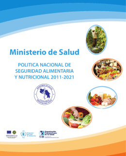 Política Nacional de Seguridad Alimentaria y Nutricional 2011-2021