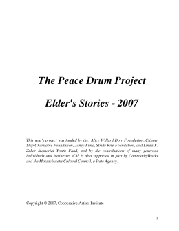 The Peace Drum Project Elder`s Stories - 2007