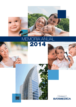 MEMORIA ANUAL 2014 - Empresas Banmedica