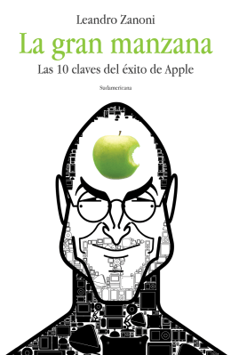 La gran manzana. Las 10 claves del éxito de Apple