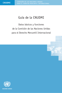 Guía de la CNUDMI Datos básicos y funciones de la