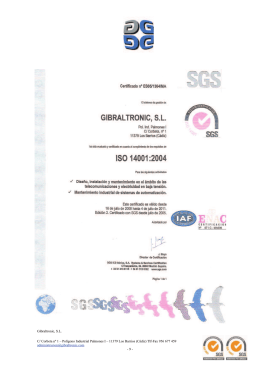 Gibraltronic, S.L. C/ Corbeta nº 1 – Polígono Industrial Palmones I