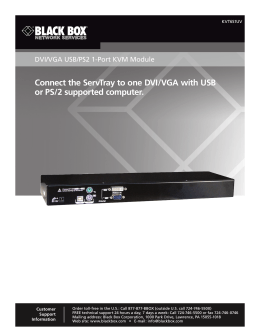 Connect the ServTray to one DVI/VGA with USB or PS/2