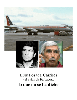 Luis Posada Carriles lo que no se ha dicho
