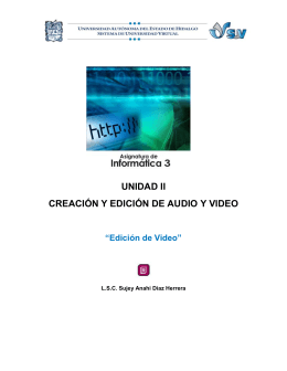 UNIDAD II CREACIÓN Y EDICIÓN DE AUDIO Y VIDEO