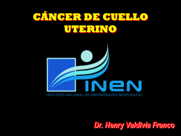 cáncer de cuello uterino - Instituto Nacional de Enfermedades