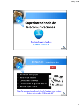 Superintendencia de Telecomunicaciones. Superintendencia