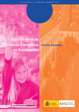 Guía técnica de eficiencia energética en iluminación: centros