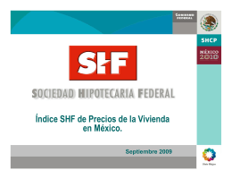 Índice SHF de Precios de la Vivienda en México.