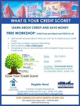 WHAT IS YOUR CREDIT SCORE?