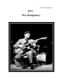 Época - Wes Montgomery - Vámonos tocando jazz.