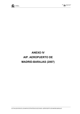 Anexo IV. AIP. Aeropuerto de Madrid-Barajas (2007) PDF