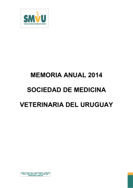 Memoria 2014 - Sociedad de Medicina Veterinaria del Uruguay