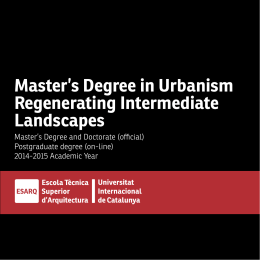 Master`s Degree in Urbanism Regenerating Intermediate Landscapes