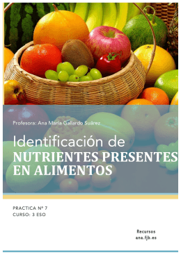 Práctica 7: identificación de los nutrientes presentes en los alimentos