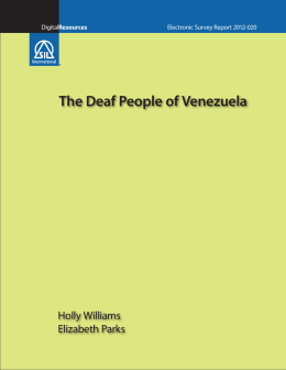 The Deaf People of Venezuela Holly Williams and