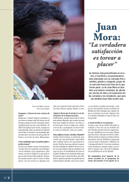 Juan Mora: “La verdadera satisfacción es torear a placer