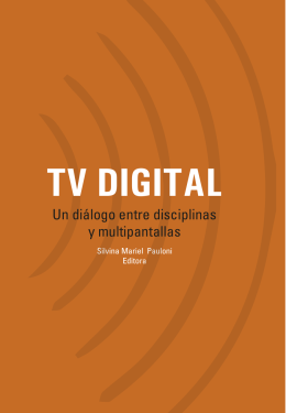 TV DIGITAL - Facultad de Periodismo y Comunicación Social de la