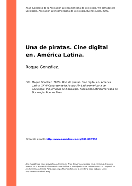 Una de piratas. Cine digital en. América Latina