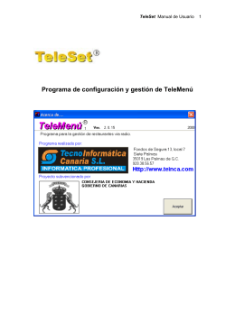 TeleSet es el módulo de configuración y gestión del programa