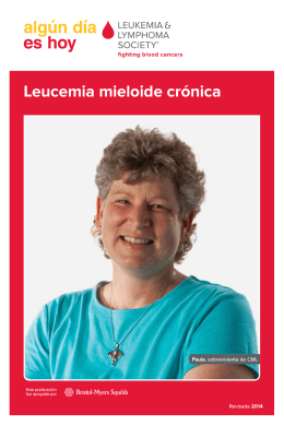 Leucemia mieloide crónica - Leukemia & Lymphoma Society