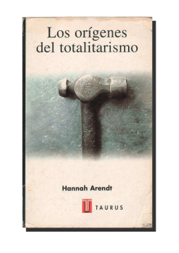 LOS ORÍGENES DEL TOTALITARISMO, Hannah Arendt