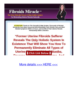 Info Fibroids MiracleŽ - Cure Uterine Fibroids Naturally 7w4u