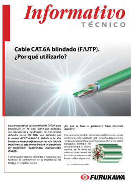 Cable CAT.6A blindado (F/UTP). ¿Por qué utilizarlo?