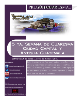 5 ta. Semana de Cuaresma Ciudad Capital y Antigua Guatemala