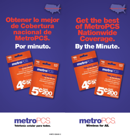 Get the best of MetroPCS Nationwide Coverage.