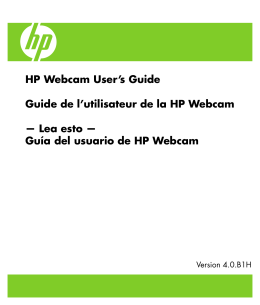 HP Webcam User`s Guide Guide de l`utilisateur de la