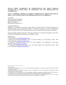 título: perfil antibiótico de estreptococos del grupo viridans aislados