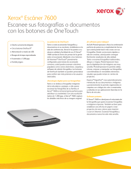 Xerox® Escáner 7600 Escanee sus fotografías o