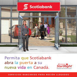 Permita que Scotiabank abra la puerta a su nueva vida en Canadá.