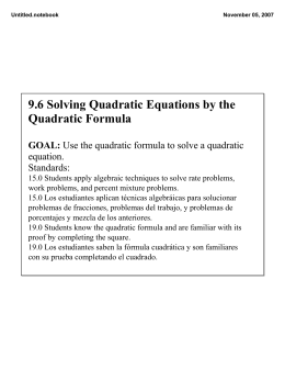 9.6 Solving Quadratic Equations by the Quadratic Formula GOAL